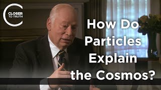 Steven Weinberg  How Do Particles Explain the Cosmos?