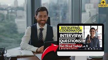 Recruiting Coordinator Interview Questions and Answers | How To Ace Your Interview Successfully