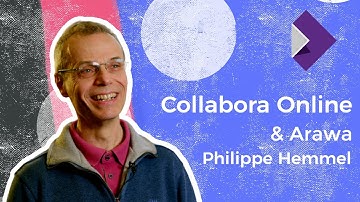 Collabora Online & Arawa - Interview with Philippe Hemmel