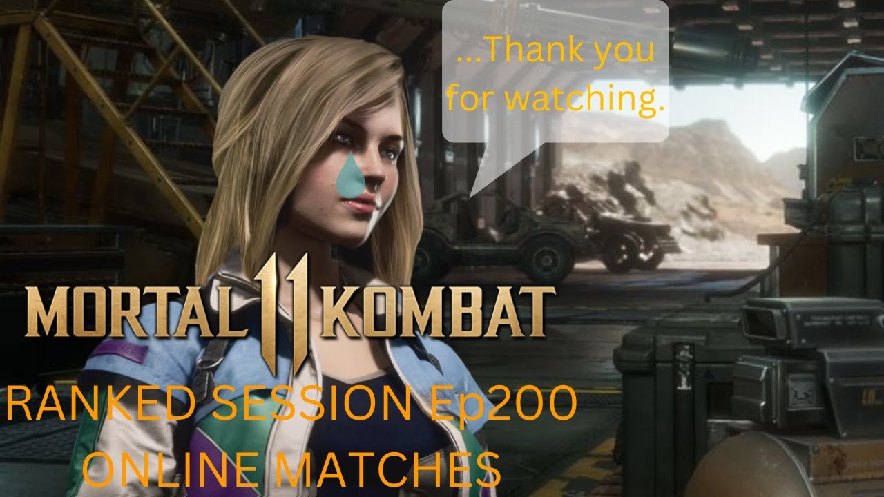 The Series Finale - Cassie Cage:Ranked Session Ep:200 - MK11 Online Matches