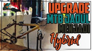 Upgrade Sepeda Mtb Jadi Sepeda Hybrid | CERITA SEPEDA