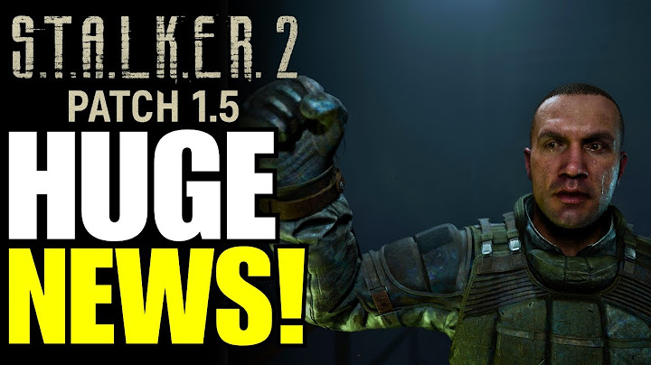 STALKER 2 Patch 1.5 Release DAY Revealed! | Major Update Details & PC Testing Plans