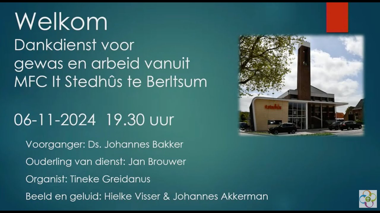 Dienst woensdag 6 november 2024 dankdag voor gewas en arbeid vanuit het