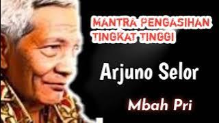 #MbahPri Mantra Pengasihan Tingkat Tinggi Arjuno Selor