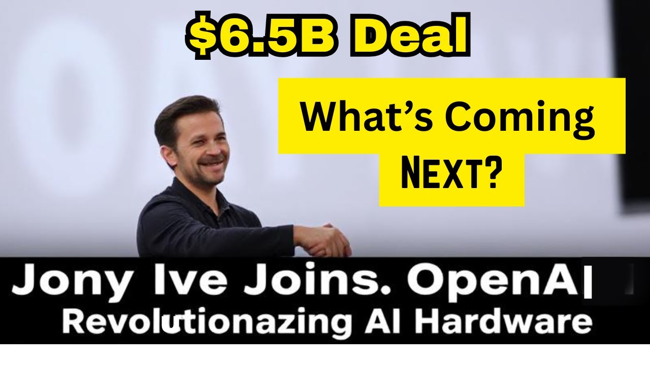 Jony Ive Joins OpenAI in $6.5B Deal to Revolutionize AI Hardware