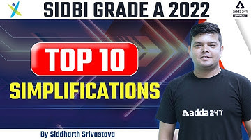 SIDBI  | TOP 10 SIMPLIFICATION | BY SIDDHARTH SRIVASTAVA