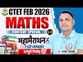 CTET FEB 2026 : Maths Marathon | Complete CTET Level 2 Maths Class | CTET Maths By Khan Sir