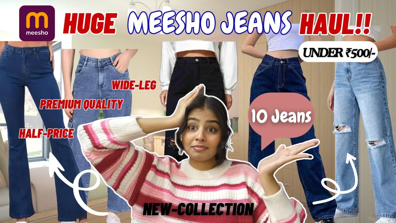 HUGE MEESHO JEANS HAUL😍 | Under ₹500 only | 