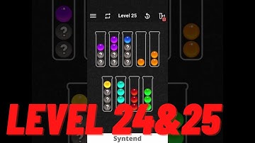 Ball Sort Color Water Puzzle - Level 24 & 25