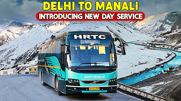 Delhi to Manali HRTC VOLVO - Introducing New Day Volvo Bus Service | Himbus