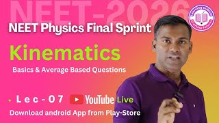 ⚡Lecture-7 | Kinematics Basics for NEET 2026 | Motion in Straight Line | Full Concept Revision
