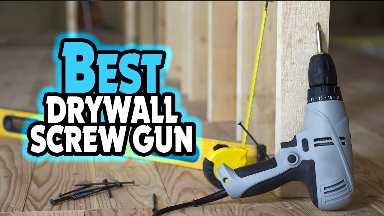 Top 5 BEST Drywall Screw Gun In 2023 👌 [ Dewalt Drywall Screw Gun