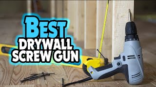 Top 5 BEST Drywall Screw Gun In 2025 Dewalt Drywall Screw Gun