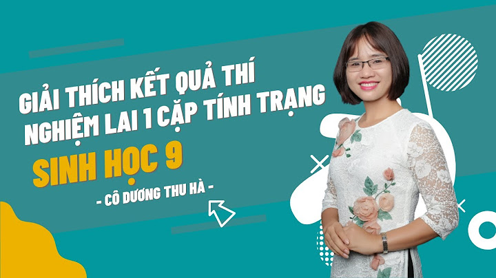 Lai 2 cặp tính trạng là gì năm 2024