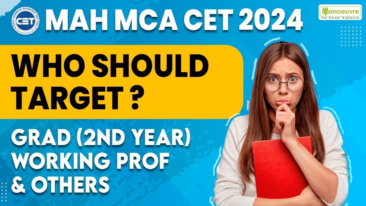 MAH MCA CET 2024 Who Should Target ? Graduation (2nd Year