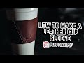 How to Make a Leather Coffee Cup Sleeve Tutorial + Free PDF Pattern Template