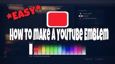 How to make a Youtube Emblem in BO4!