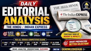 📰 Daily Editorial Analysis: The Hindu & Indian Express, UPSC & Odisha Competitive Exams
