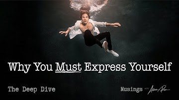 Why You Must Express Yourself - Adam Roa