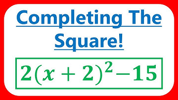 Completing The Square! - Edexcel A Level and AS Maths, Quadratics