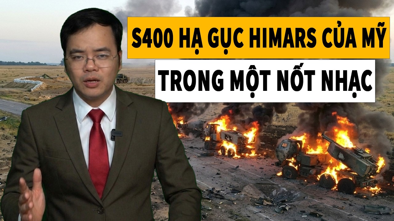 S-400 Thể Hiện Năng Lực Bá Đạo Khi Hạ HIMARS Của Mỹ Trong Một Nốt Nhạc | Nhà Quan Sát
