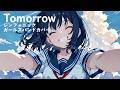 Tomorrow / フルメタル・パニック! OP / 下川みくに バンドカバー 【シンフォニック・AIガールズバンド】
