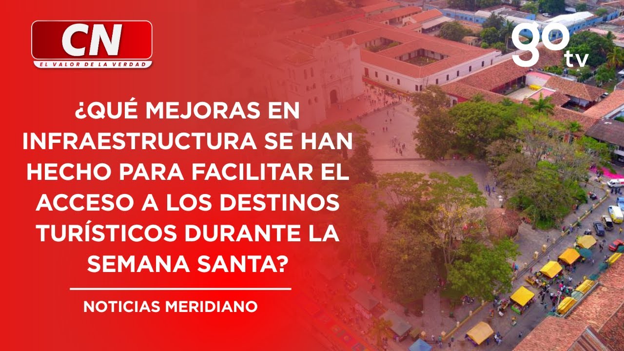 Infraestructura en Honduras para la Semana Mayor del 2025 - YouTube