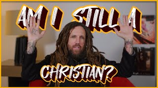 Brian &quot;HEAD&quot; Welch - Am I Still A Christian?