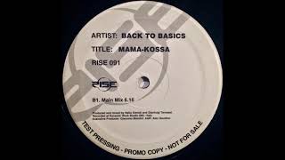 Back To Basics - Mama-Kossa (Main Mix) (2000)