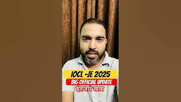 IOCL -JE 2025 recruitment big official update आ गया #iocl #ioclrecruitment #shorts #reels
