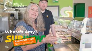 Where’s Amy? That's right. Subway in Cottage Grove, WI.