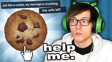 Cookie clicker is ruining my life.
