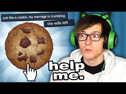 Cookie clicker is ruining my life.