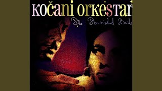 Miniatura del video "Kočani Orkestar - Kalino Mome"