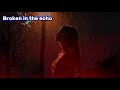 Broken In The Echo 🌧️ | Emotional EDM Song | Alan Walker Style | Heartbreak Music 2026