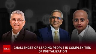 Details Challenges of Leading people in Complexities of Digitalization | DLC Panel Discussion Guide