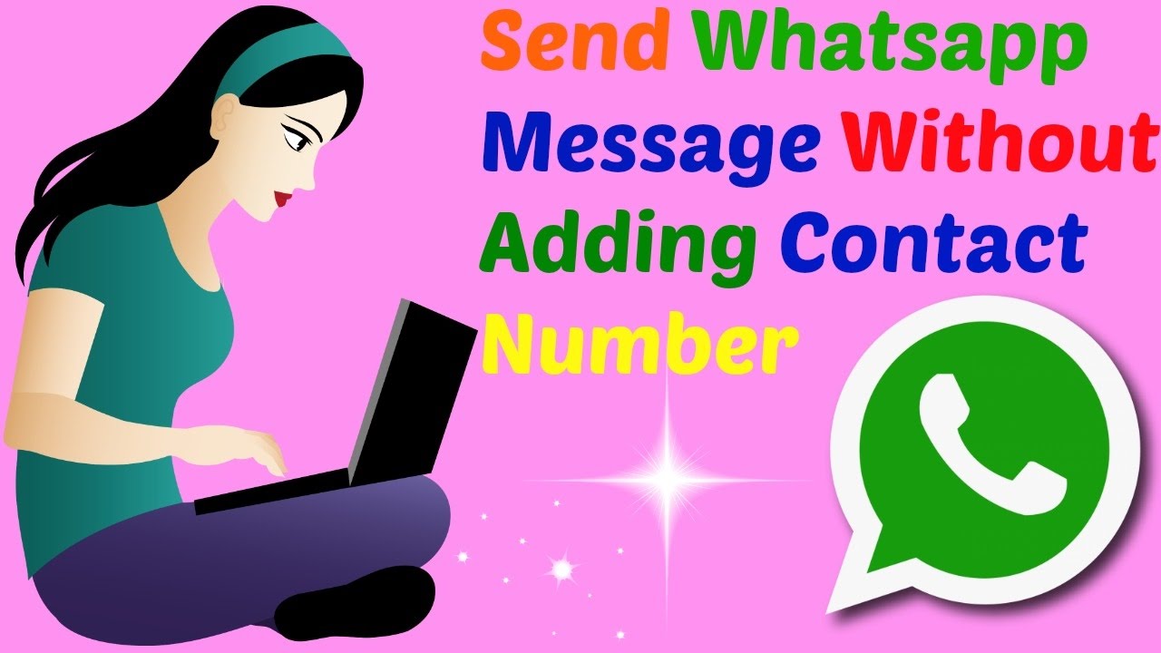 how-to-send-whatsapp-message-without-adding-contact-number-youtube