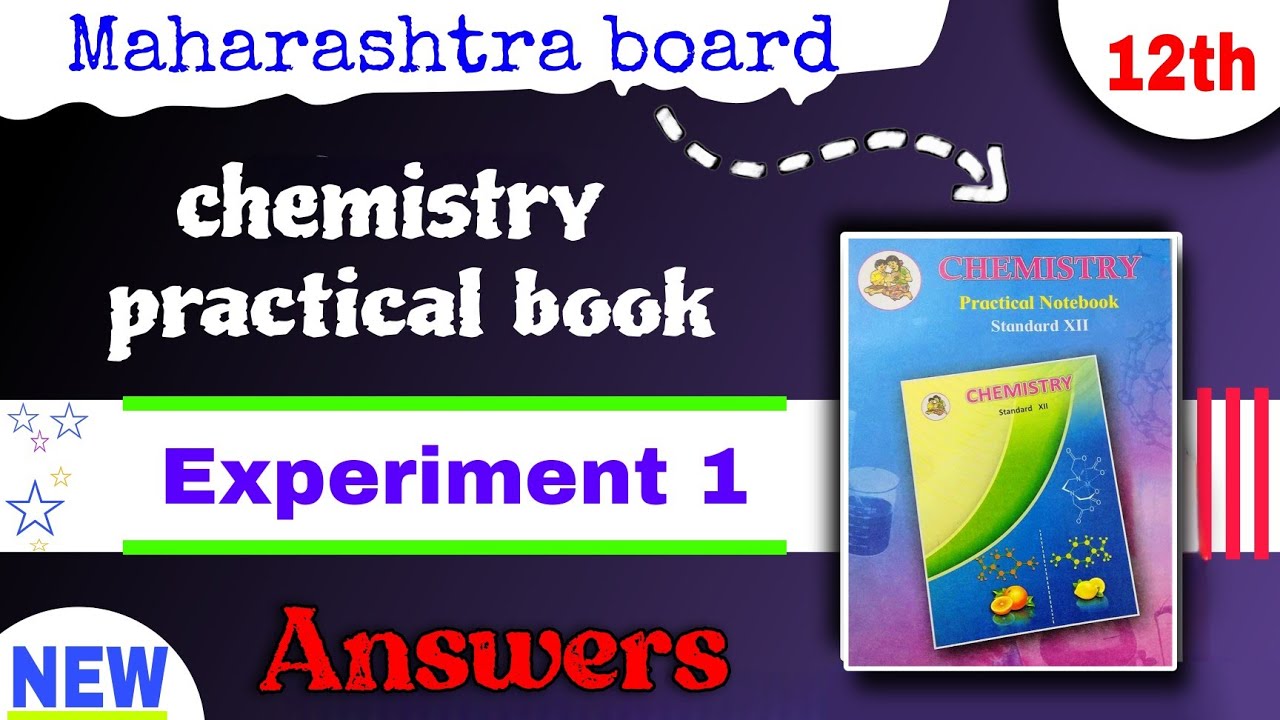 12th practical book - class 12 chemistry practical experiment 1 - chemistry practical book answers