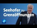 Innenminister seehofer zur grenzffnungen