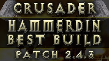Diablo 3 - Crusader Build - Hammerdin (Patch 2.4.3)