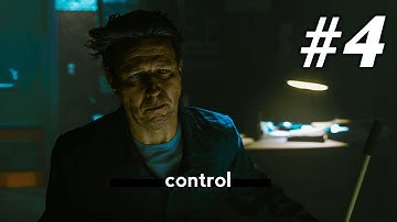 CONTROL - Walkthrough - Part 4
