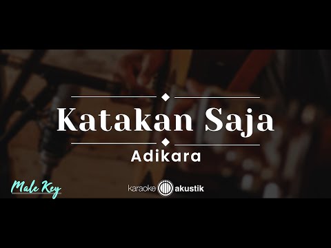 Katakan Saja –