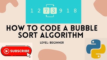 Bubble Sort algorithm-Python Tutorial