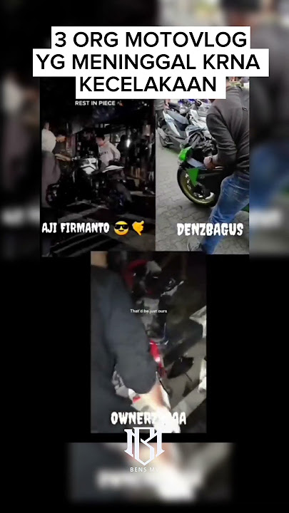 YOUTUBER MOTOVLOG YG MENINGGAL KRNA KECELAKAAN 😢 #shorts #denzbagusallvlog #ajifirmanto #ownerzxsaa