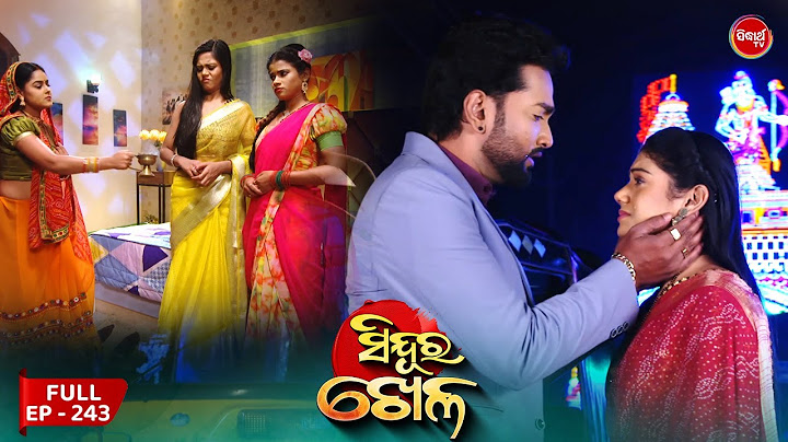 Sinduur Khella | ସିନ୍ଦୁର ଖେଳ - Full Episode - 243 | Odia Mega Serial on Sidharth TV @8pm