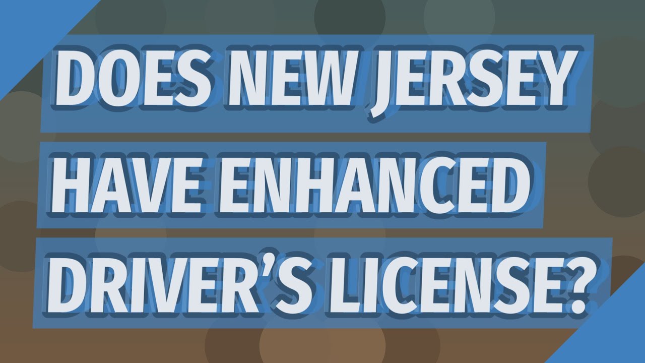 Does New Jersey Have Enhanced Driver s License YouTube Does New Jersey Have Enhanced Driver s License YouTube