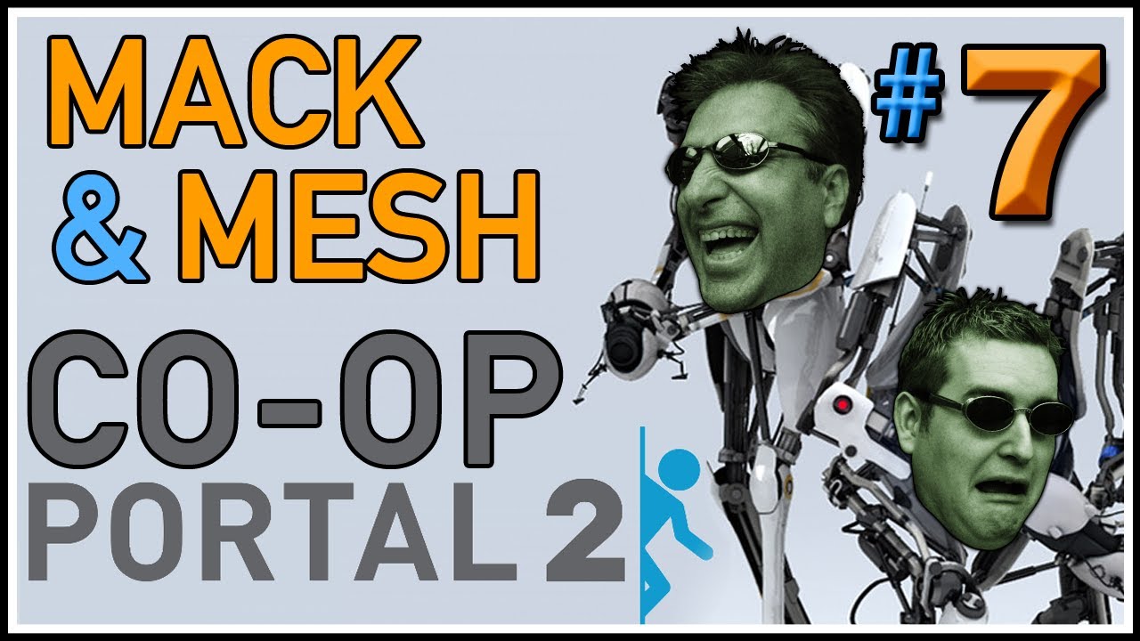 Portal 2 Coop Playthrough - Part 7 - YouTube