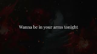 New Song - Wanna Be In Your Arms Tonight