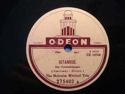 Malcolm Mitchell Trio — Malcolm Mitchell Trio - Istanbul (Not Constantinople)