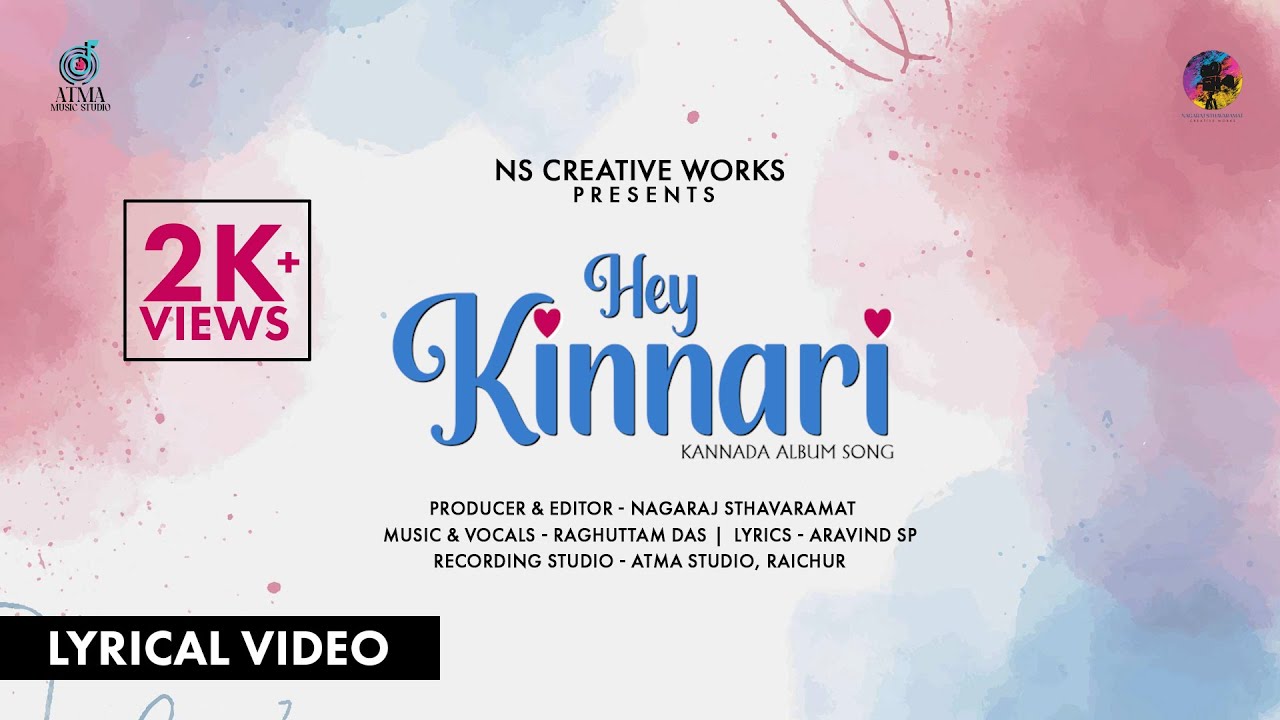 Hey Kinnari - Official Lyrical Video | NS Creative Works | Raghuttam Das | Aravind S P